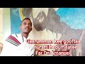 Far Dn Amanuel Gaarumman Kee Afaan Oromo Mezmur EOTC Far Dn Amanuel Gaarumman Kee Afaan Oromo Mezmur EOTC