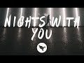 Nicky Romero - Nights With You (Lyrics)