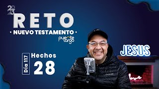 🔴 | HECHOS 28 | RETO NUEVO TESTAMENTO | Día 117 | Pastor @LuisHBeltran ​