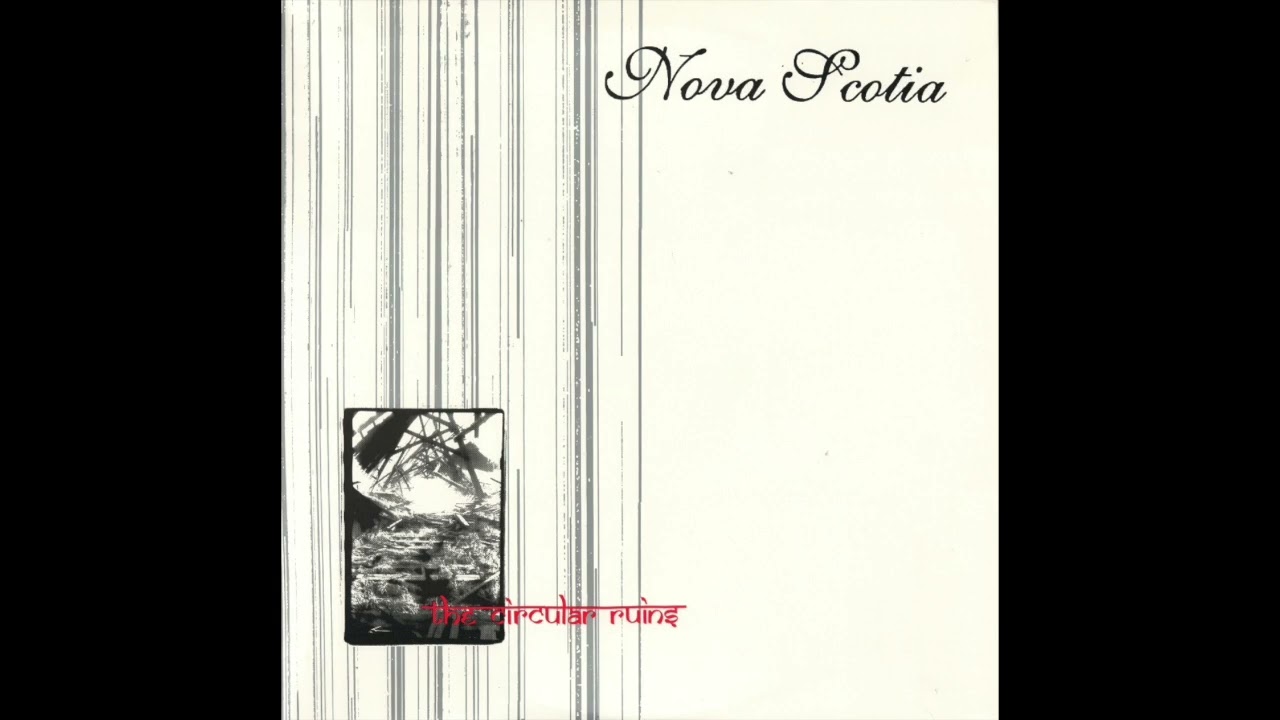 Nova Scotia - The Circular Ruins LP 1998
