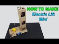 How to make mini electric lift model from cardboard  awesome ideas at home