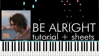 Dean Lewis - Be Alright - Piano Tutorial - Piano Cover