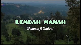 Lembah Manah - Mamnun Ft Cimbrut (lyric Lagu)