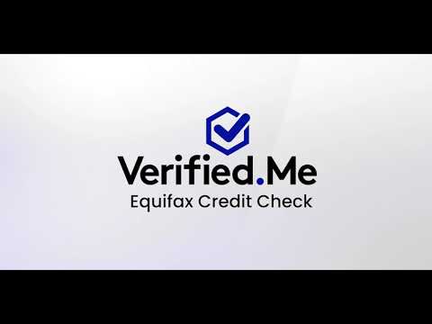 Verified.Me: Equifax Credit Check | Digital Identity App Tutorial