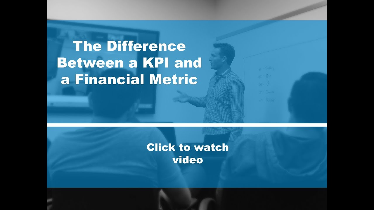 KPIs vs. Financial Metrics
