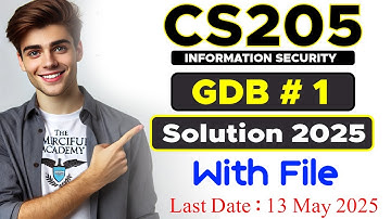 CS205 GDB 1 Solution 2025 | By The Merciful Acadmey