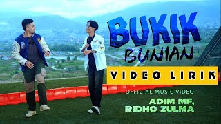 Adim MF, Ridho Zulma - Bukik Bunian ( VIDEO LIRIK )