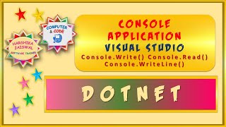 DOTNET | Console Application | Visual Studio | Harshika_SoftwareTrainer | _COMPUTER_CODE