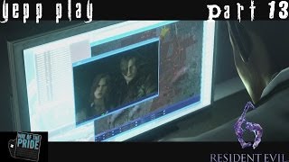 YEPP Play with Lone and BG: Resident Evil 6 Part 13