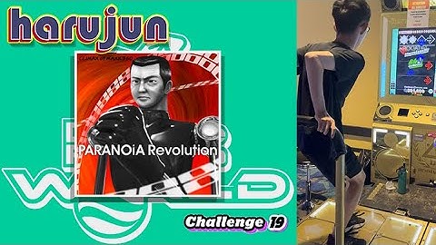 [DDR WORLD] harujun - PARANOiA Revolution CSP-19  992,710