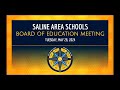 Saline Area Schools: Board of Education Meeting (05.28.2024)