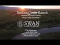 Montana Ranch Property Represented by Swan Land Company