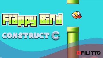 Construct 2 - 02 Flappy Bird