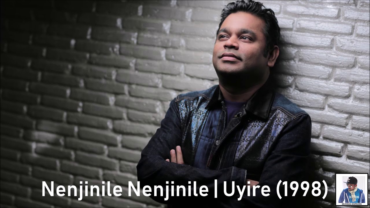 Nenjinile Nenjinile  Uyire 1998  AR Rahman HD