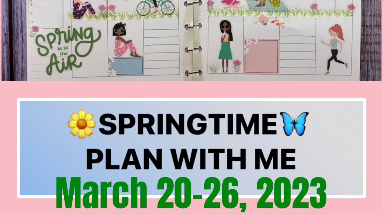 Springtime Plan With Me for March 20-26, 2023 - YouTube