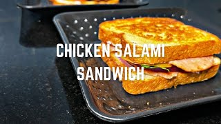 Chicken Salami Sandwich | Easy Salami Sandwich | Salami Cheese Sandwich