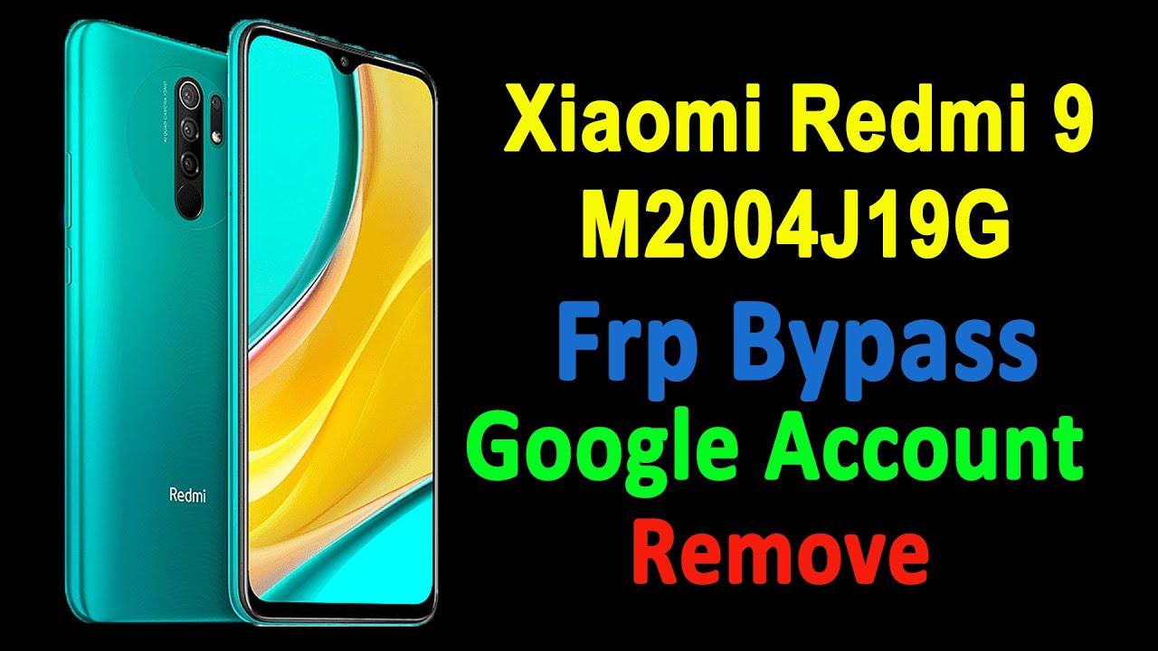 Xiaomi Redmi 9 Frp Bypass