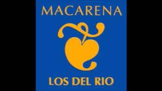 Los Del Rio - Macarena (Extended Radio Version)