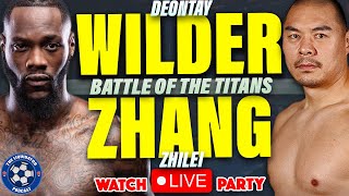 WILDER vs ZHANG LIVE Stream Full Fight Watch Party and Commentary