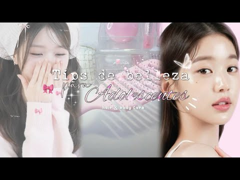 ˚ ༘♡ ⋆｡˚ ¿Te gustaría tener algunos tips de belleza para adolescentes? ⋆. ୨୧˚⋆