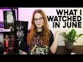 WHAT I WATCHED IN JUNE | LETTERBOXD RECAP