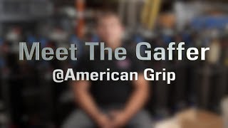 Meet The Gaffer #119: @American Grip