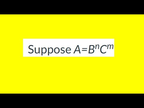 Suppose a=b^nc^m where