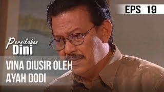 PERNIKAHAN DINI  - Vina Diusir Oleh Ayah Dodi [Episode 16]