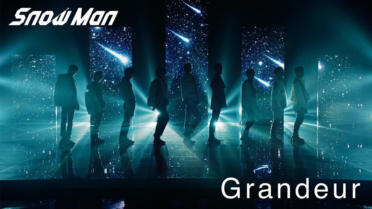 Snow Man「Grandeur」MV Teaser