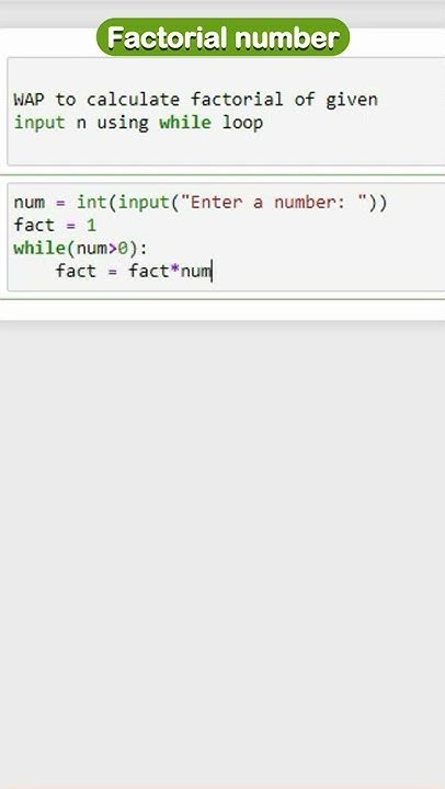 Factorial Number using While Loop in Python | while loop in python | # ...