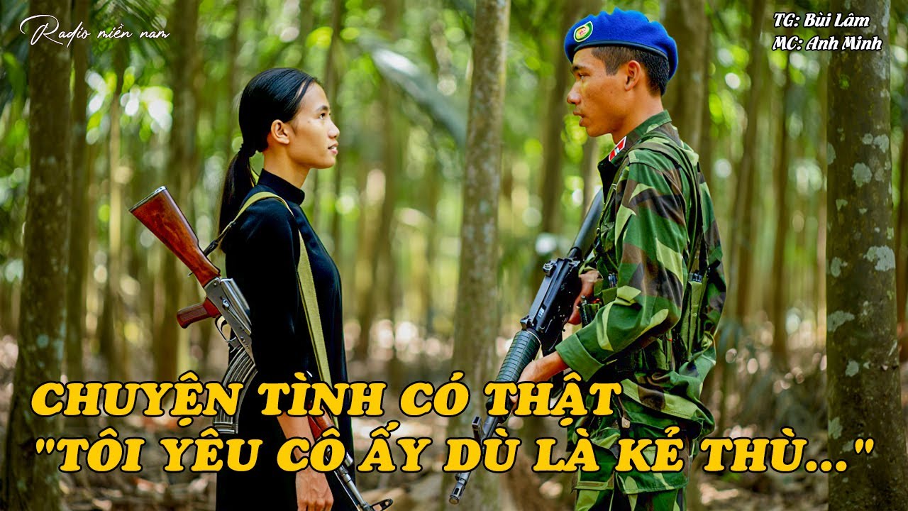 Nữ Du Kích VC Và Viên Sĩ Quan Biệt Động Quân | Radio Miền Nam | Hồi Ký Miền Nam | Chuyện Miền Nam