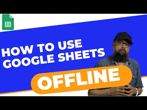 Working on Google Sheets Offline