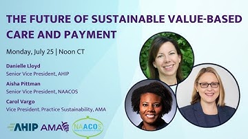 The Future of Sustainable Value-Based Care and Payment