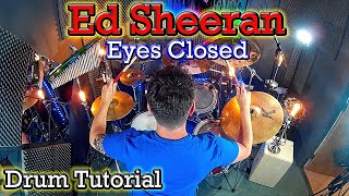 Drum Tutorial Lesson * 3 Ways To Play * Ed Sheeran Eyes Closed