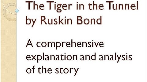 The Tiger in the Tunnel story explanation & analysis Part 1 Ruskin Bond plus 2 plus two +2 XII pseb