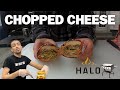 Give me the chopped cheese sure sure  halo elite 4b griddle