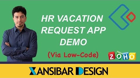 Streamlined Basic HR Vacation Request App in No Time via Zoho Creator Low-Code | Xansibar Design