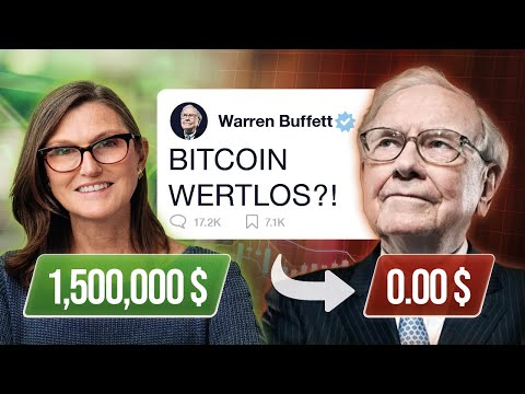 Bitcoin Kursziel: 0$ oder 1.500.000$?! (Warren Buffett vs. Cathie Wood)