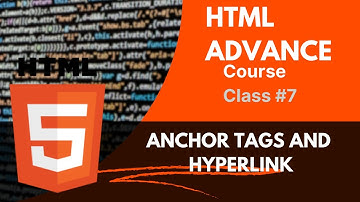 HTML Anchor Tags and hyperlink |HTML Advance course Class 7| |Anchor Tags use In HTML codeMaster