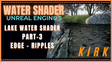 Lake Water Shader | Edge - Ripples | Part 3