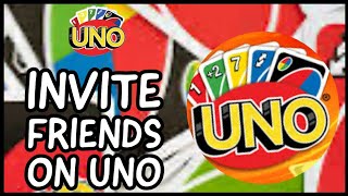 How to Invite Friends on UNO? Add Friends to Your UNO Game on Android 2024 screenshot 4