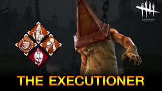 Dead by Daylight - ความสามารถ The Executioner แบบละเอียด