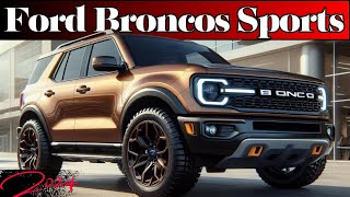 2024 Ford Broncos Sports/specs/review/interior/exterior