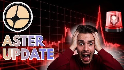 WHY IS NO ONE BUYING ASTER? | ASTER COIN PRICE PREDICTION 2025 | SHOULD I BUY ASTER? 