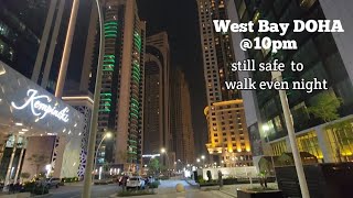 West Bay Qatar walking vlog 10pm night