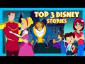 Top 3 Disney Stories | Princess Stories for Kids | Bedtime Stories | Tia &amp; Tofu