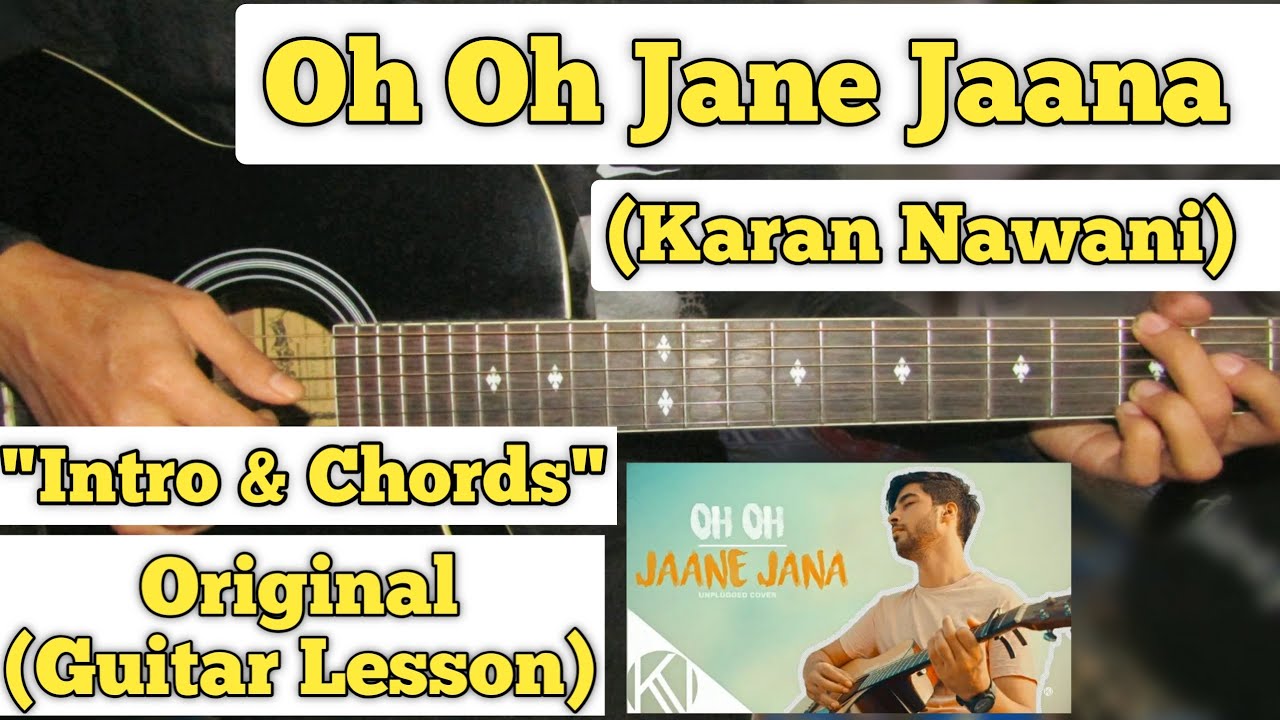 oo jane jana chord oo jane jana chord