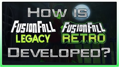 How Is Fusionfall Legacy And Retro Developed?