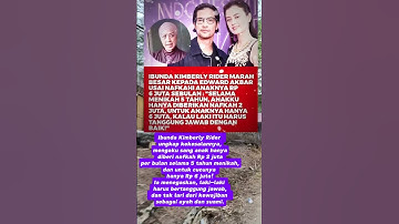 Ibunda Kimberly Rider Bongkar Nafkah Anak, Edward Akbar Disorot!