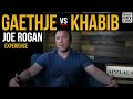 Justin Gaethje's Game Plan For Khabib Nurmagomedov (Joe Rogan Experience)